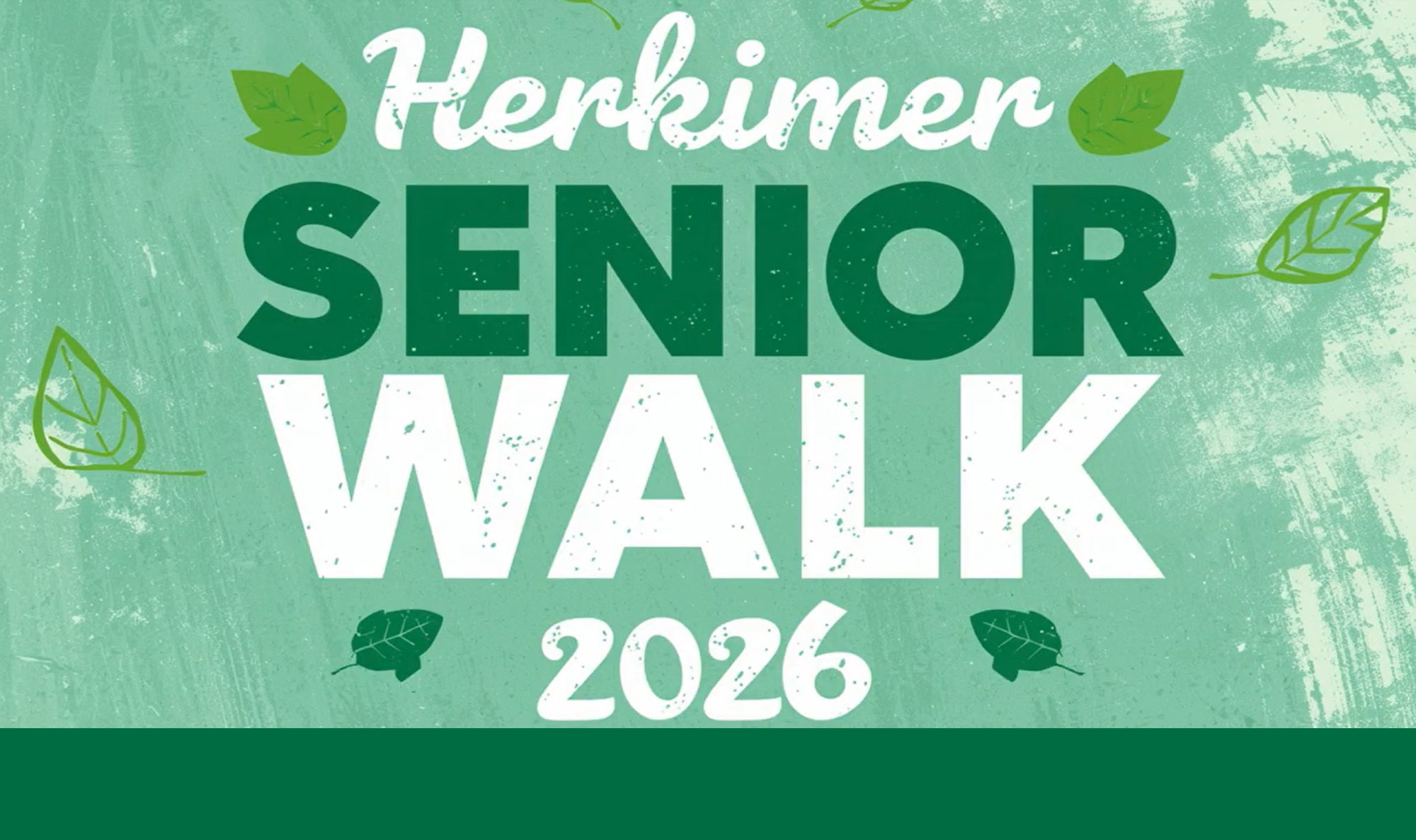 Graphic saying Herkimer Senior Walk 2026 with green leaves