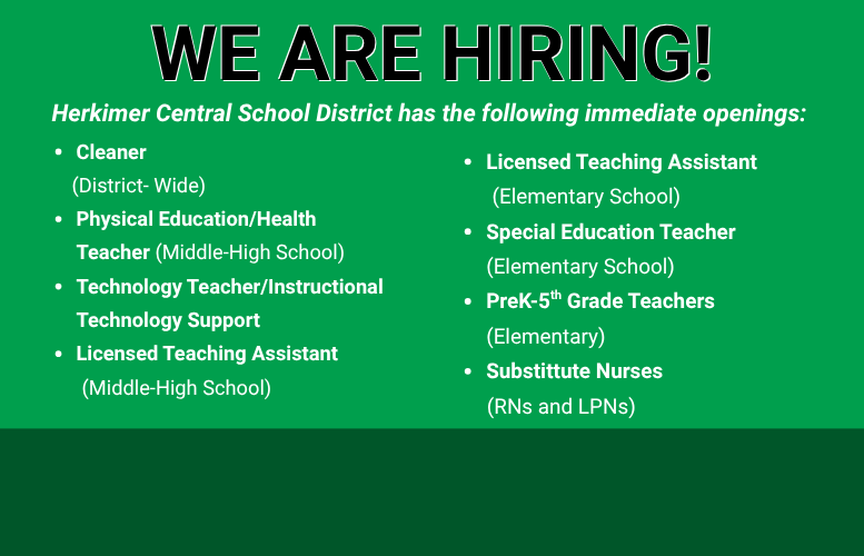 We are hiring graphic listing current openings including for PreK - 5th grade teachers, music teacher (vocal), special ed teacher, licensed teaching assistants at the Middle-High School and Elementary, and substitute nurses